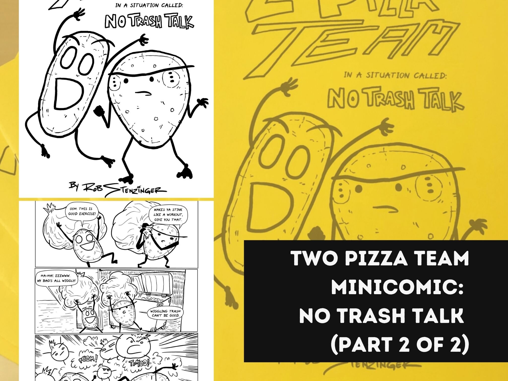 Two Pizza Team in a Situation Called No Trash Talk (part 2 of 2) — Blog of  an Interactive Storyteller